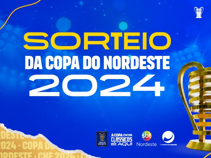 CBF realiza sorteio para a defini&ccedil;&atilde;o dos grupos da Copa do Nordeste 2024