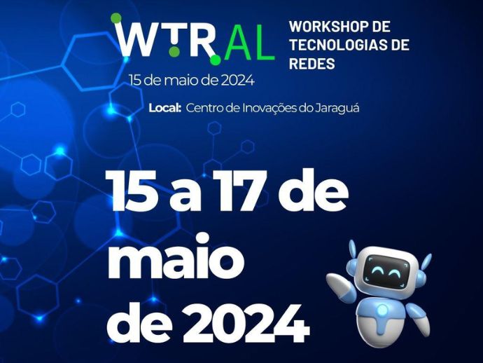 Alagoas se prepara para a terceira edi&ccedil;&atilde;o do Workshop de Tecnologias de Redes.
