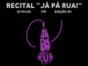 Recital "J&Aacute; P&Aacute; RUA&rdquo; ter&aacute; lan&ccedil;amento no pr&oacute;ximo s&aacute;bado (27) no Recife