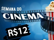 Semana do Cinema ter&aacute; ingressos a R$ 12,00 e desconto no combo da pipoca 