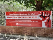 T&eacute;cnicos da UFAL cruzam os bra&ccedil;os em greve reivindicando melhores condi&ccedil;&otilde;es salariais e estruturais
